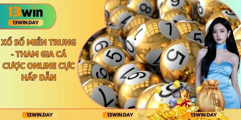 Xổ Số Miền Trung - Tham Gia Cá Cược Online Cực Hấp Dẫn