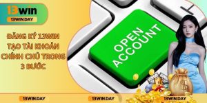 Đăng Ký 13win - Tạo Tài Khoản Chính Chủ Trong 3 Bước